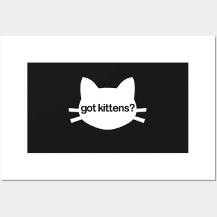 got kittens? cat face Posters and Art